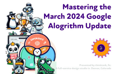 Mastering the March 2024 Google Algorithm Update—The Wisdom Update
